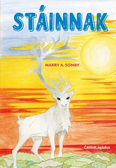 Stáinnak : mánáid/nuoraidromána