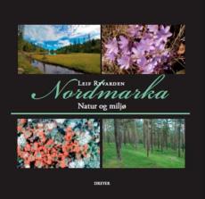 Nordmarka : natur og miljø