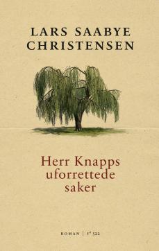 Herr Knapps uforrettede saker : roman