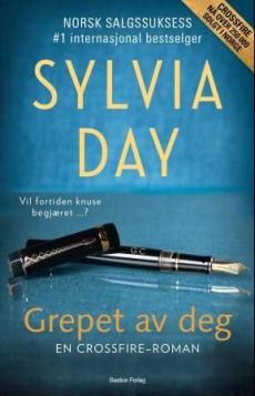 Grepet av deg : en Crossfire-roman