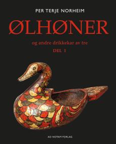 Ølhøner : og andre drikkekar av tre i The Gundersen Collection (Del 1)