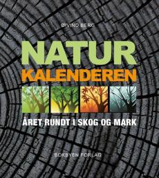Naturkalenderen : året rundt i skog og mark