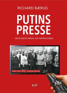 Putins presse : om russisk media og propaganda