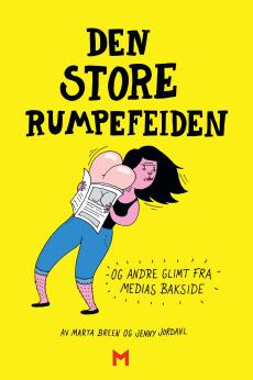 Den store rumpefeiden : og andre glimt fra medias bakside