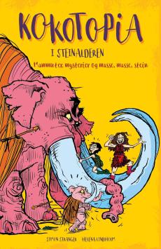 Kokotopia i steinalderen : mammuter, mysterier og masse, masse stein