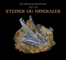 Tett på steiner og mineraler