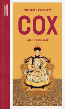 Cox, eller Tidens gang : roman