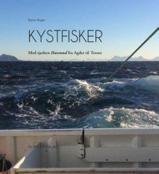 Kystfisker : med sjarken Havsund fra Agder til Troms