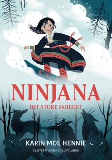 Ninjana : det store skredet
