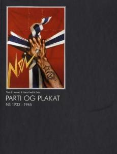 Parti og plakat : NS 1933-1945