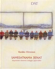 Sámeeatnama jienat : sápmelaš nissona bálggis girjecállin