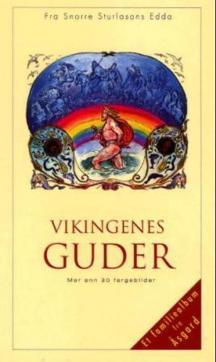 Vikingenes guder : fra Snorre Sturlasons Edda