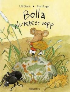 Bolla plukker sopp
