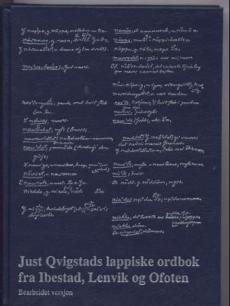 Just Qvigstads lappiske ordbok fra Ibestad, Lenvik og Ofoten