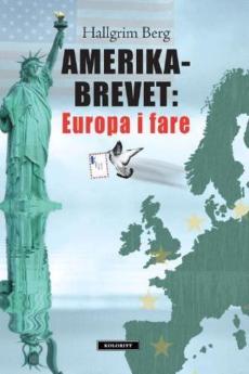 Amerikabrevet : Europa i fare