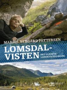 Lomsdal-Visten : det gjemte landets villmark