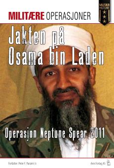 Jakten på Osama bin Laden : Operasjon Neptune Spear 2011