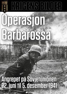 Operasjon Barbarossa : angrepet på Sovjetunionen 22. juni -5. desember 1941