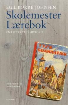 Skolemester lærebok : en litteraturhistorie