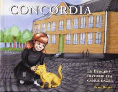 Concordia : en bergenshistorie fra gamle dager