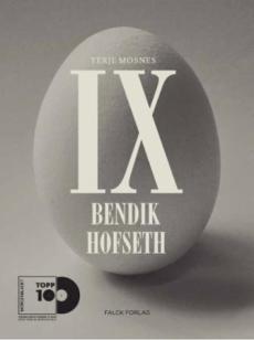 IX : Bendik Hofseth
