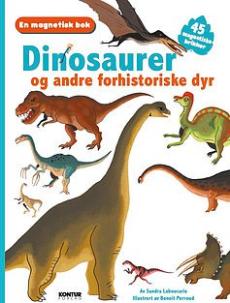 Dinosaurer : og andre forhistoriske dyr