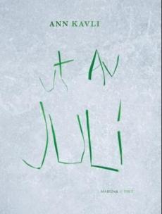 Ut av juli : dikt