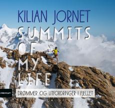 Summits of my life : drømmer og utfordringer i fjellet