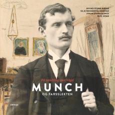 Munch og farsslekten : på vandring mot Vågå