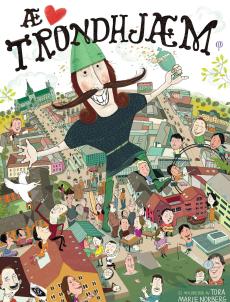Æ elske Trondhjæm : en myldrebok