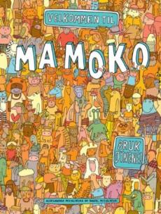 Velkommen til Mamoko : bruk øynene!