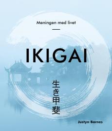 Ikigai : meningen med livet