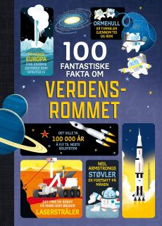 100 fantastiske fakta om verdensrommet