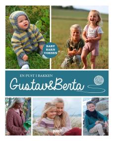 Gustav & Berta : en pust i bakken