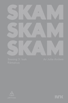 Skam : sesong 3: Isak : råmanus