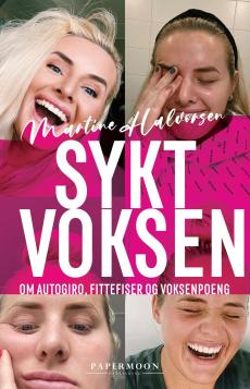 Sykt voksen : om autogiro, fittefiser og voksenpoeng