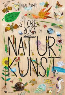 Den store boka om naturkunst