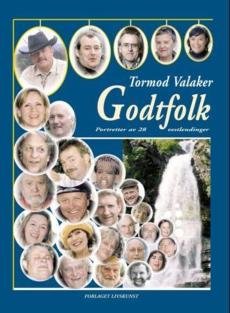 Godtfolk : portretter av 28 vestlendinger