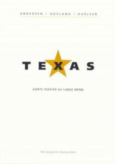 Texas : korte tekster av lange menn
