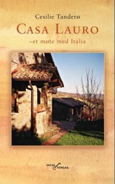 Casa Lauro : et møte med Italia