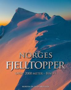 Norges fjelltopper : over 2000 meter (Bind I)