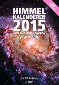 Himmelkalenderen 2015 : astronomisk håndbok og almanakk