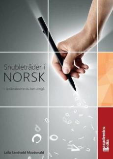 Snubletråder i norsk : språktabbene du bør unngå