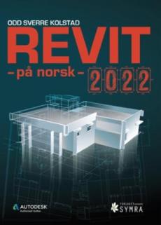 Revit : på norsk : 2022