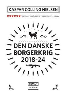 Den danske borgerkrig 2018-24 : roman
