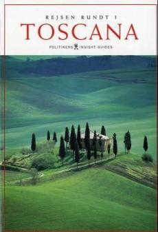 Rejsen rundt i Toscana