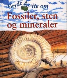 Fossiler, sten og mineraler