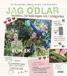 Titel Jag odlar : inomhus, på balkongen och i trädgården