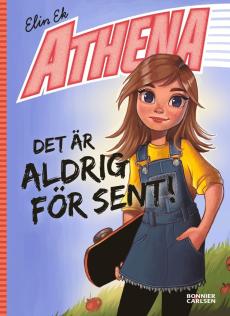 Athena: Det är aldrig för sent