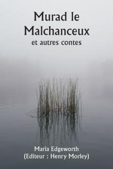 Murad le Malchanceux et autres contes